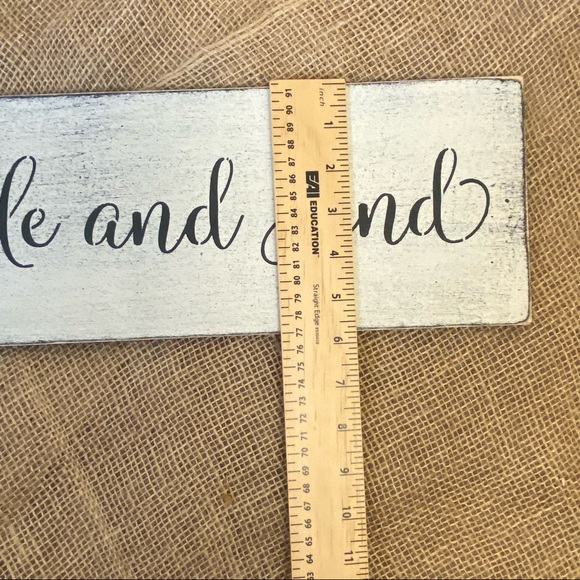 Rustic Stay Humble and Kind Shabby Chic Wooden Sign - Picture 8 of 9